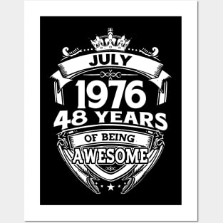 July 1976 48 Years Of Being Awesome 48th Birthday Posters and Art